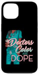 Coque pour iPhone 13 Black Doctor Femme Médecin Biracial Latinx POC Color Dope