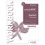 Cambridge IGCSE™ Spanish Grammar Workbook Second Edition (häftad, eng)