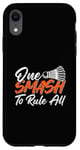 iPhone XR Badminton Player Love Game One Smash to Rule All Case