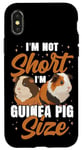 iPhone X/XS Guinea Pig I'm Not Short I'm Guinea Pig Size Case