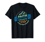 Christian Gym for Faith Weights and Protein Shakes T-Shirt