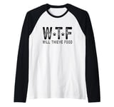 W.T.F - Will Thieve Food Shirt Funny Animal Lover Pet Owners Raglan Baseball Tee