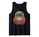 Hot Air Ballon Let Your Worries Drift Away Inspiration Tank Top