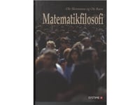 Matematikens Filosofi | Ole Ravn Och Ole Skovmose | Språk: Danska