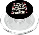 Due to Inflation this is my Valentines Day Present - Funny PopSockets PopGrip for MagSafe