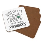 Never Cry Over Spilt Milk It Could Have Been Whisky Coaster Drinks Mat Set Of 4