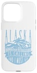 iPhone 15 Pro Max Alaska Is Calling And I Must Go For Hiker Camper Camp Case