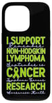 Coque pour iPhone 13 Pro Je Soutien La Recherche Sur Le Lymphome Non Hodgkin