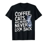 Funny Perfect for Cat & Coffee Lovers T-Shirt