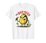 The Bad Seed Quote Funny Kids Boys Girls for Toddlers T-Shirt