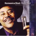 Harmonica Shah  Tell It To Your Landlord  CD