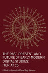 The Past, Present, and Future of Early Modern Di – Iter at 25