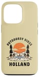 Coque pour iPhone 13 Pro Outdoorsy Vibes Holland Voyage Vacances Hollande