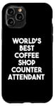 Coque pour iPhone 11 Pro World's Best Coffee Shop Attendant au comptoir