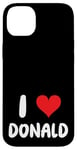 iPhone 14 Plus I Love Donald - Heart Case