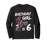 Motocross 6th Birthday Girl 6 Year Old Dirt Bike Long Sleeve T-Shirt