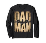 Dad Gift Birthday Father Dad Long Sleeve T-Shirt