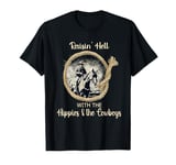 Raisin' Hell With The Hippies & The Cowboys T-Shirt