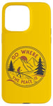 Coque pour iPhone 15 Pro Max Camping plein air amusant Go Where The Peace Is Homme/Femme Camper