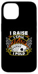 iPhone 14 I Raise I Call I Fold Loves Gambling Casino Luck Poker Dice Case