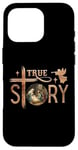 Coque pour iPhone 16 Pro True Story Crèche de Noël Jésus Chrétien Hommes Femmes Enfants