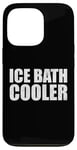 Coque pour iPhone 13 Pro Glacière amusante pour bain de glace