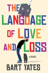 The Language of Love and Loss  A Witty and Moving Novel Perfect for Book Clubs