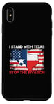 iPhone XS Max I Stand With Texas Stop the Invasion Case