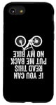 iPhone SE (2020) / 7 / 8 If You Can Read This Put Me Back On My Bike Case