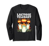 Funny Lactose Tolerance Dairy Milk Lover Lactose Tolerant Long Sleeve T-Shirt