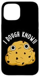 Coque pour iPhone 15 Jeu de mots « I Dough Know Funny Food »