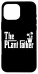 Coque pour iPhone 16 Pro Max The Plantfather - Plant Father Gardening Dad - Lawn Gardener