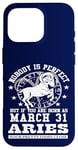 Coque pour iPhone 16 Pro Zodiac Bélier 31 mars Horoscope drôle Fête d'anniversaire