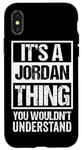 iPhone X/XS It's A Jordan Thing You Wouldn't Understand | Family Name Case