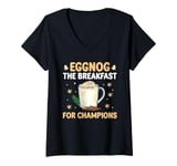 Womens Eggnog The Breakfast For Champions Xmas Merry Christmas V-Neck T-Shirt