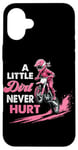 iPhone 16 Plus a little dirt never hurt girls dirt bike motocross women Case