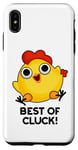 Coque pour iPhone XS Max Best Of Cluck Jeu de mots amusant au poulet