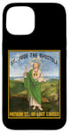 iPhone 15 Saint Jude the apostle, patron saint of lost causes Case