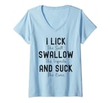 Womens I lick the Salt Swallow the Tequila and Suck the Lime V-Neck T-Shirt