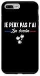 Coque pour iPhone 7 Plus/8 Plus Je Peux pas j'ai les boules Boccia Boule Pétanque Drôle