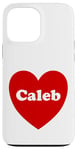 iPhone 13 Pro Max I Love Caleb Heart Cute Caleb Name Birthday Case