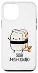 Coque pour iPhone 12 mini Jeu de mots amusant Sushi A-Fish-Cionado