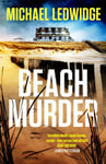 Beach Murder  &#039;Incredible wealth, beach houses, murder...read this book!&#039; JAMES PATTERSON