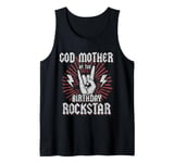 God Mother of the Birthday Rockstar Rocker Rock Star Tank Top