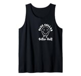 Better Half Somebody's Spoiled Blue Collar Girlfriend Tank Top