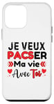 Coque pour iPhone 12 mini veux tu te pacser avec moi demande pacs originale pacsé DUO