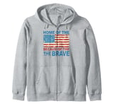 Home of the Free Because of the Brave Patriotic Veteran Day Zip Hoodie