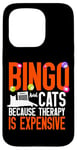 iPhone 15 Pro Bingo Player Cat Bingo And Cats Because Therapy Is Expensive Case