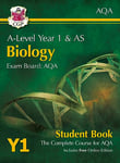 A-Level Biology for AQA: Year 1 & AS Student Book with Online Edition: course companion for the 2025 and 2026 exams (CGP AQA A-Level Biology)