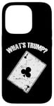 Coque pour iPhone 14 Pro Qu'est-ce que Trump? Euchre Jeu de cartes